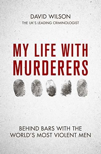 My Life With Murderers