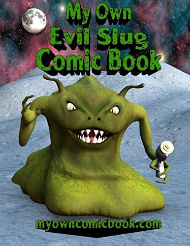 My Own Evil Slug Comic Book