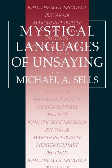 Mystical Languages of Unsaying
