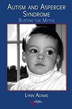 Myth Busting Autism (Autism & .....)