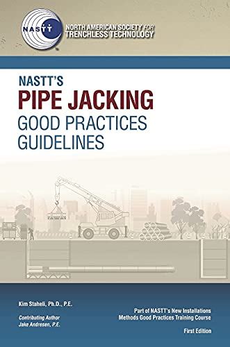 NASTT’s Pipe Jacking Good Practices Guidelines