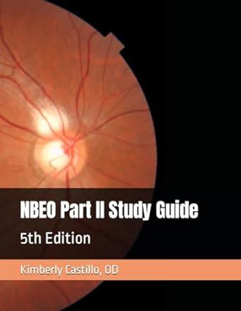 NBEO Part II Study Guide: 5th Edition