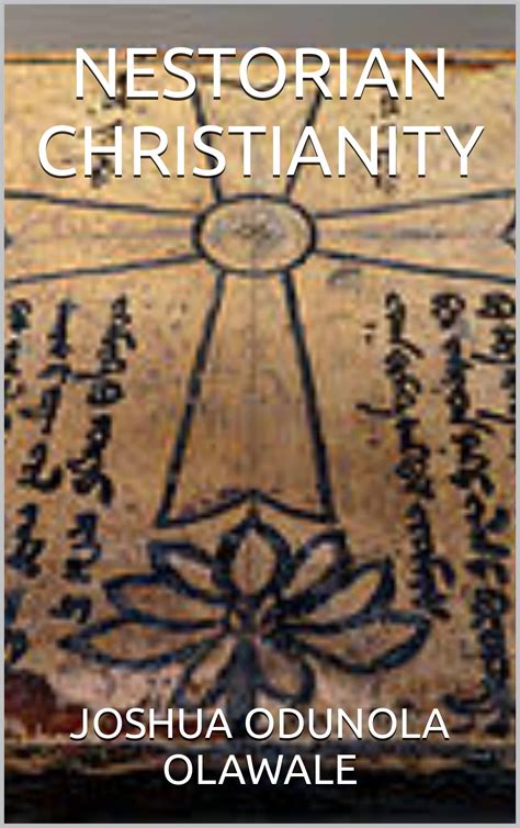 NESTORIAN CHRISTIANITY