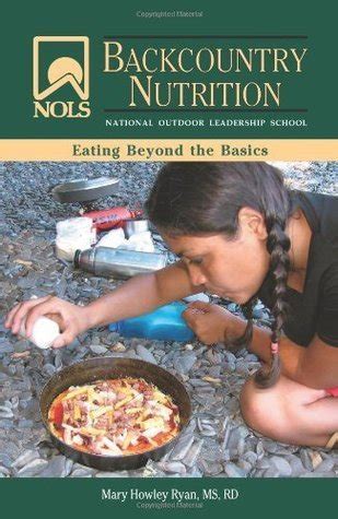 NOLS Backcountry Nutrition