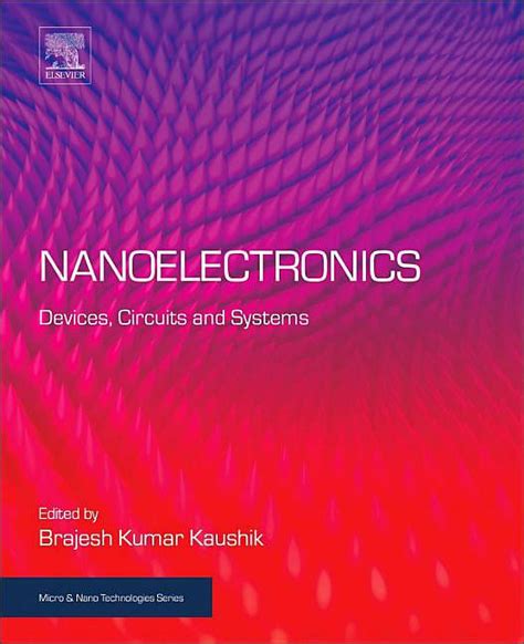 Nanoelectronics: Devices, Circuits and Systems
