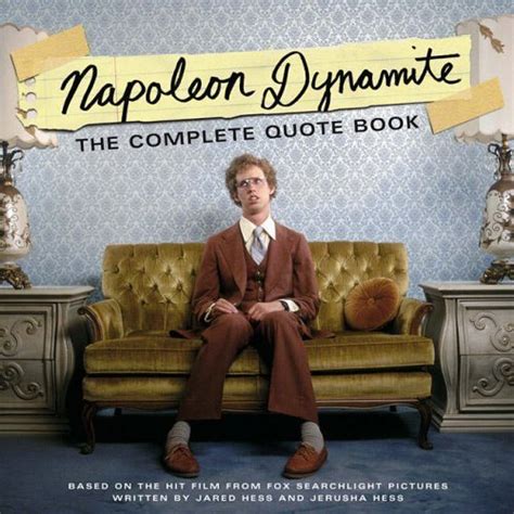 Napolean Dynamite The Complete Quote Book