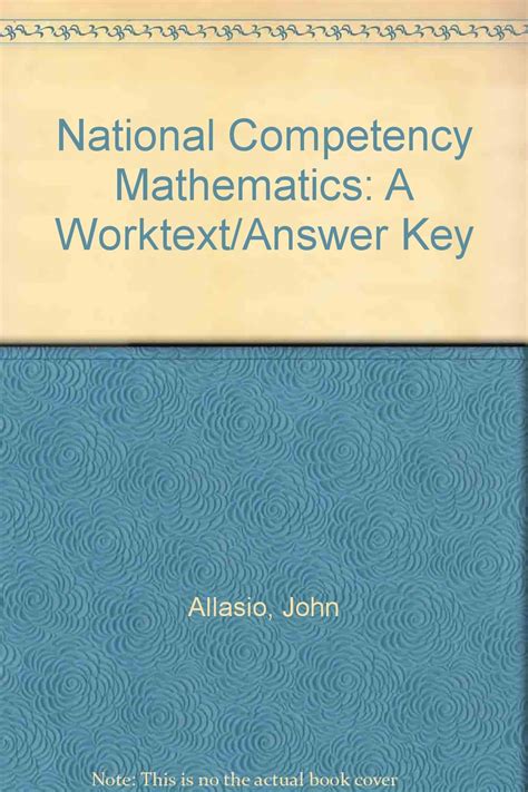 National Competency Mathematics: A Worktext/Answer Key