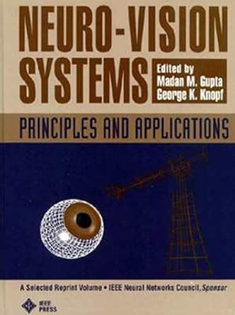 Neuro-Vision Systems: Principles and Applications