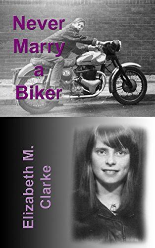 Never Marry a Biker