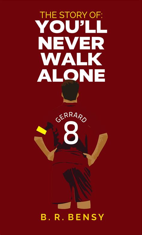 Never Walk Alone