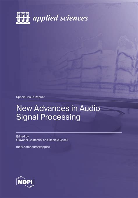 New Advances in Audio Signal Processing
