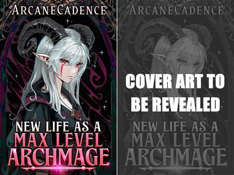 New Life as a Max Level Archmage, Book 2