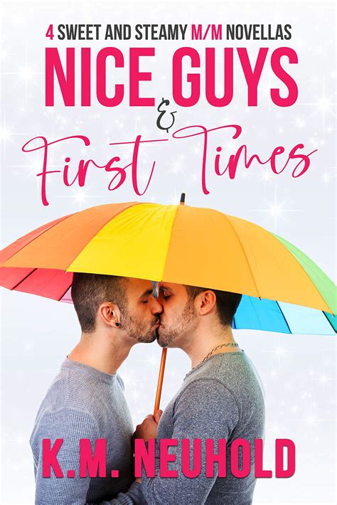 Nice Guys & First Times