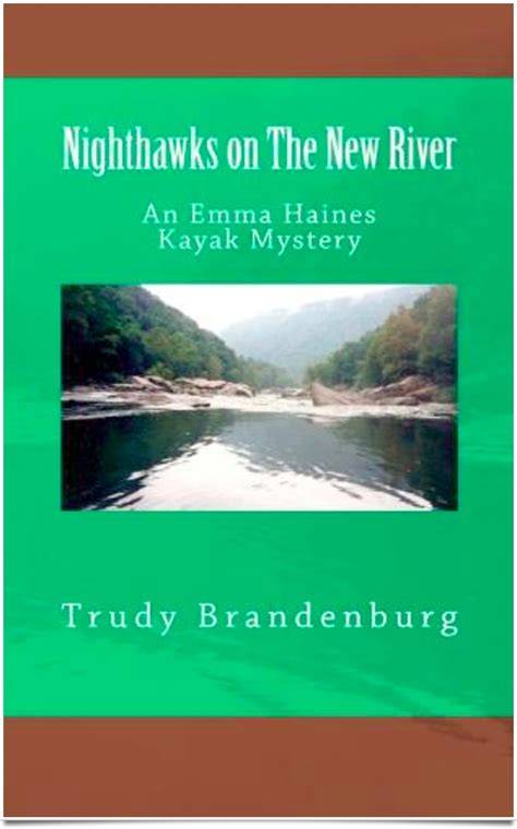 Nighthawks on the New River