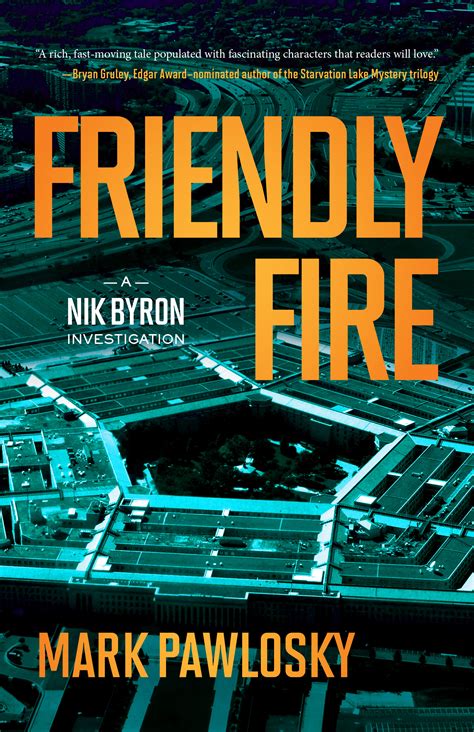 Nik Byron Investigation Collection: Hack & Friendly Fire
