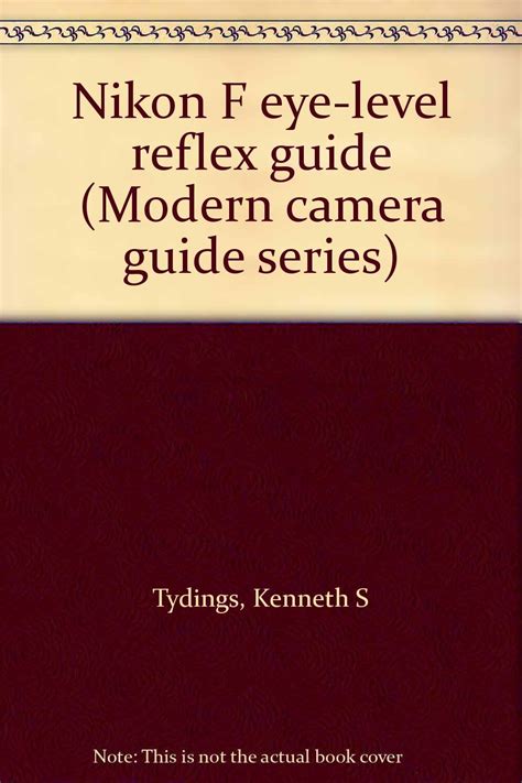Nikon F Eye-Level Reflex Guide