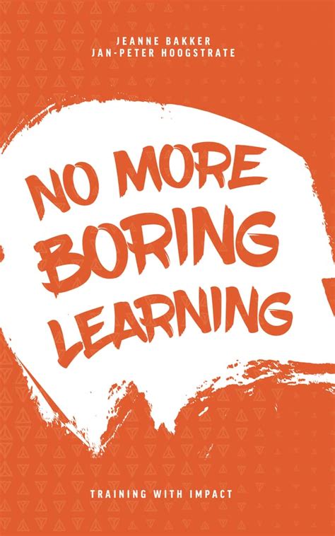 No More Boring Learning