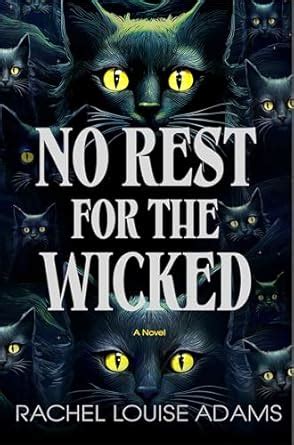 No Rest for the Wicked