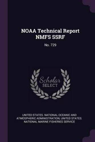 Noaa Technical Report Nmfs Ssrf...