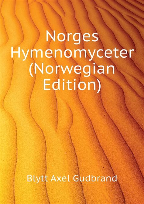 Norges Hymenomyceter (Norwegian Edition)