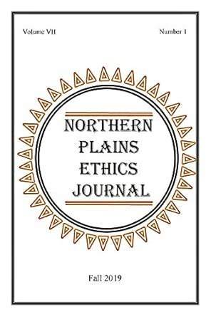 Northern Plains Ethics Journal
