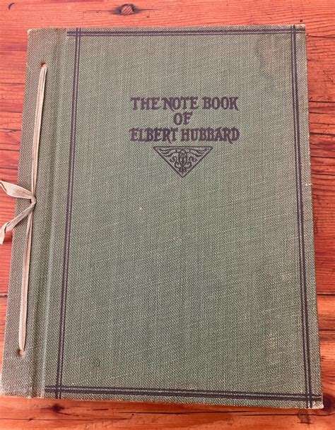 Notebook of Elbert Hubbard