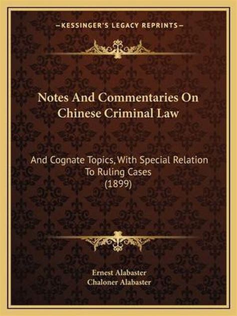 Notes And Commentaries On Chinese Criminal Law