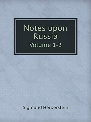 Notes Upon Russia