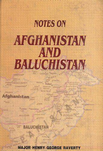 Notes on Afghanistan & Baluchistan