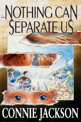Nothing Can Separate Us