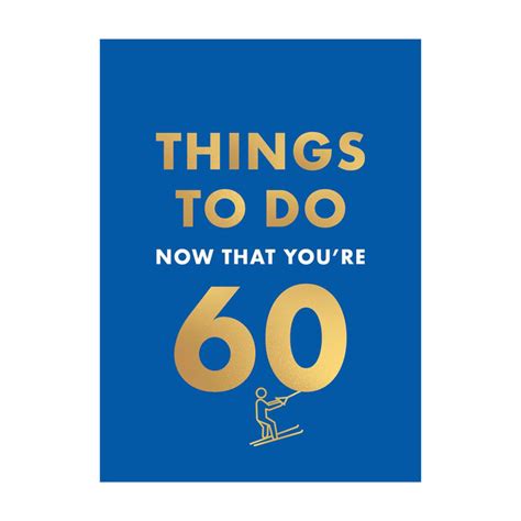 Now You're 60