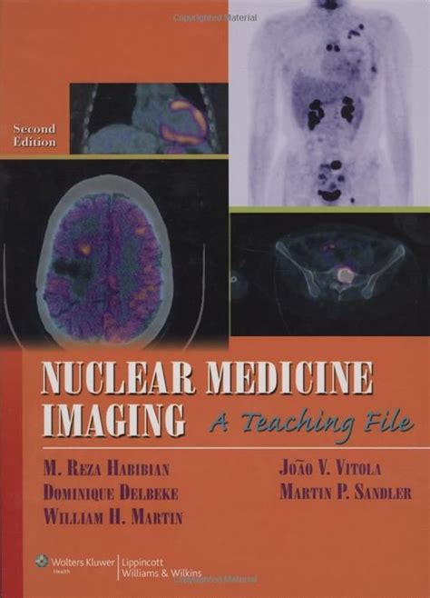 Nuclear Medicine: A Teaching File