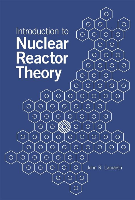 Nuclear Reactor Theory