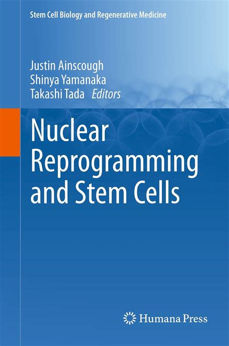 Nuclear Reprogramming and Stem Cells