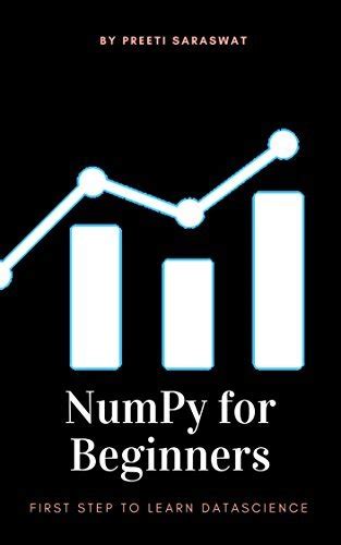 Numpy: For The Beginners