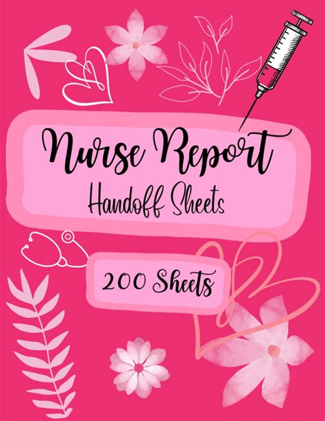 Nurse Report Handoff Sheets