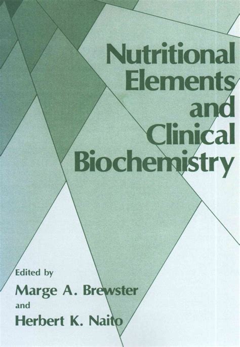 Nutritional Elements and Clinical Biochemistry