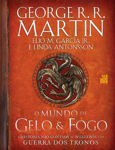 O Mundo de Gelo e Fogo
