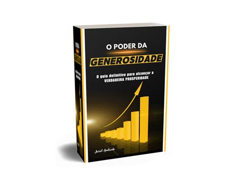 O Poder da Generosidade (Portuguese Edition)