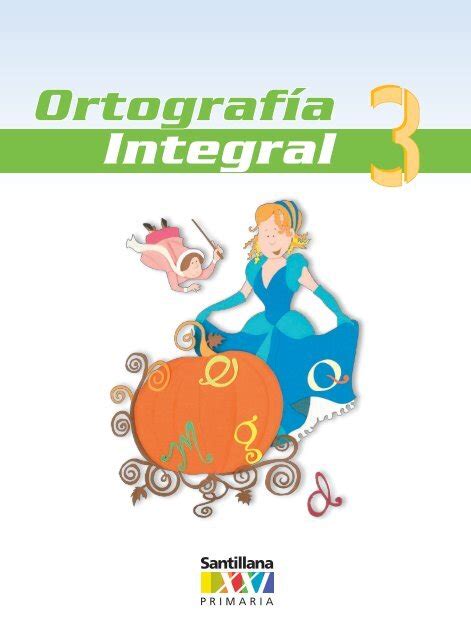 ORTOGRAFIA INTEGRAL 4 PRIMARIA