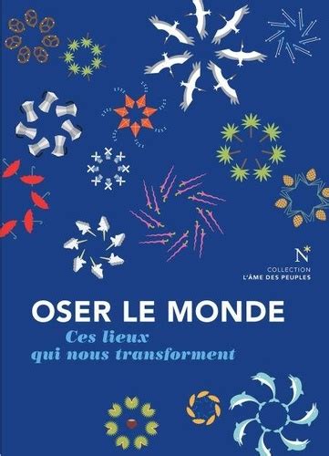 OSER LE MONDE