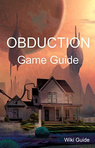 Obduction Game Guide and Walkthrough