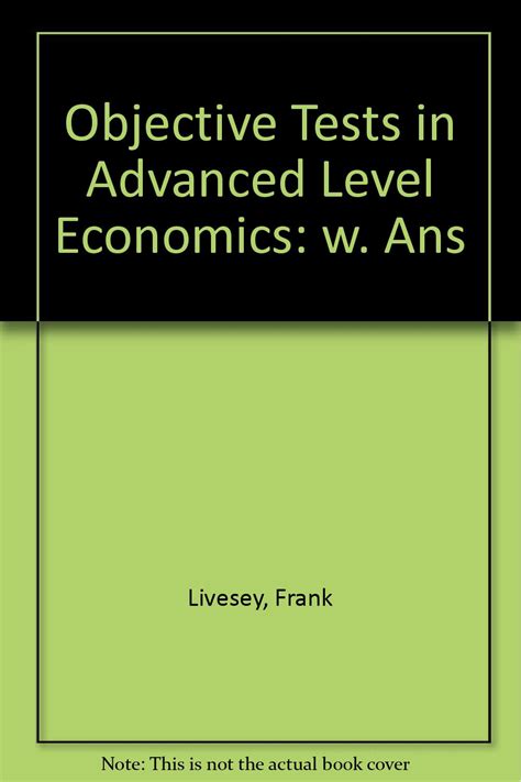 Objective Tests in Advanced Level Economics