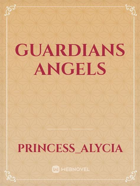 Of Guardians and Angels