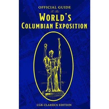 Official guide to the World's Columbian Exposition ..
