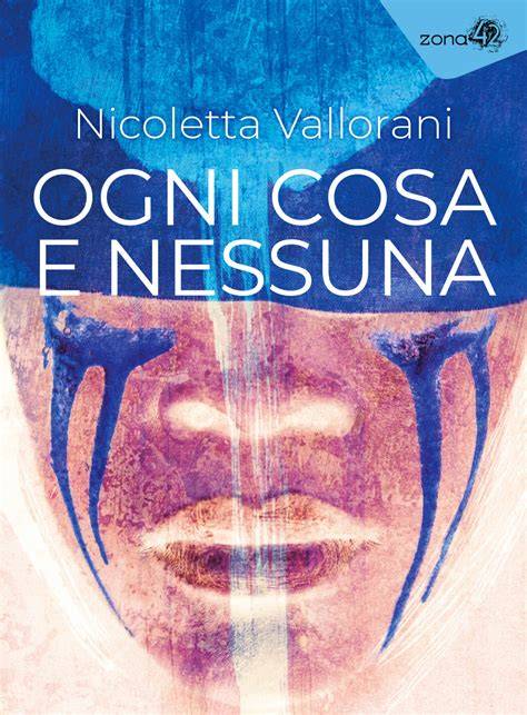 Ogni cosa e nessuna