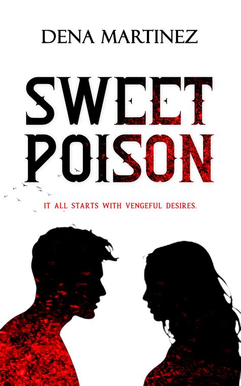 Oh, Sweet Poison