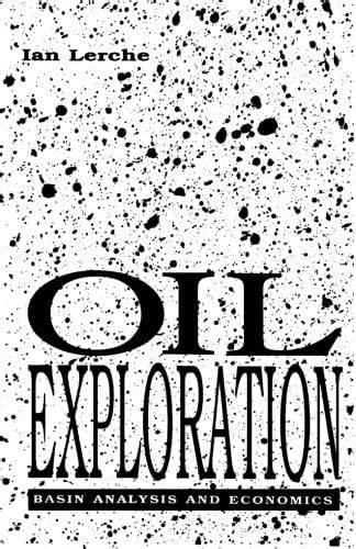 Oil Exploration: Basin Analysis and Economics