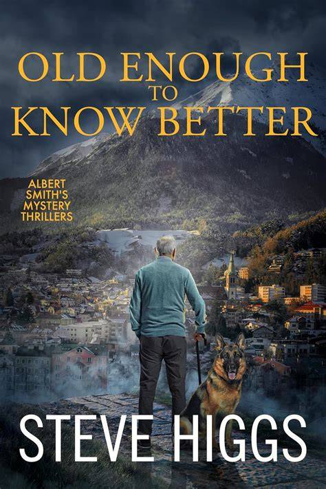 Old Enough to Know Better
