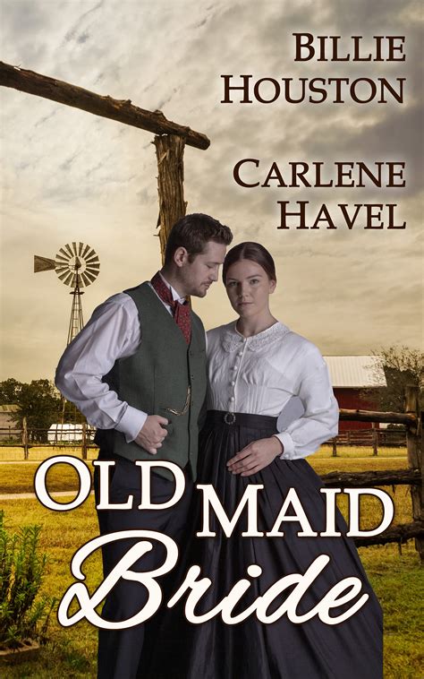 Old Maid Bride (Texas Brides)